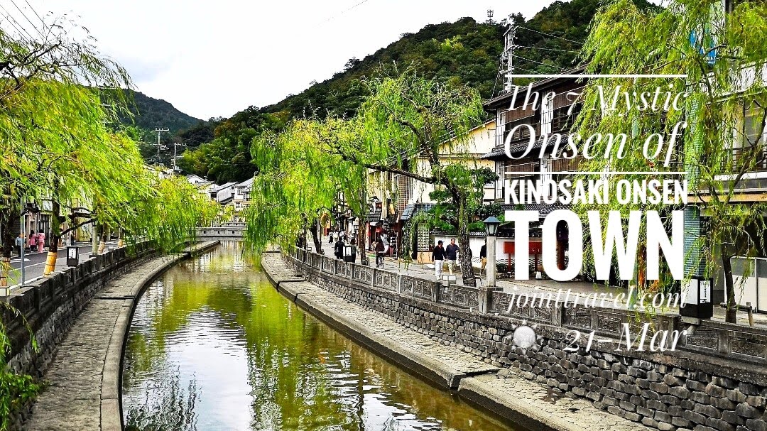 The 7 Mystic Onsen of Kinosaki Onsen Town