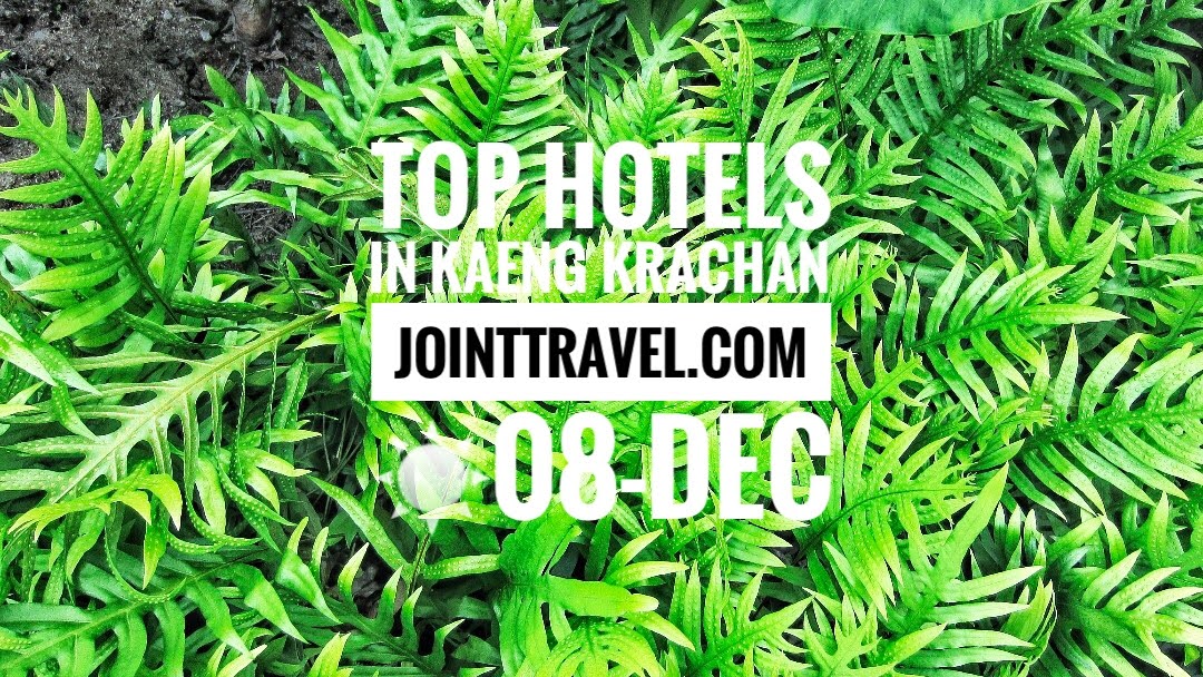 Top hotels in Kaeng Krachan